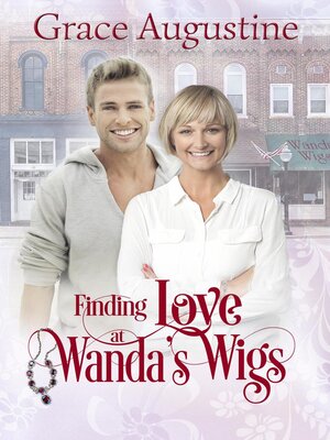 cover image of Finding Love at Wanda's Wigs